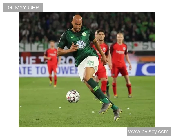 沃尔夫斯堡强势逆袭德甲战胜法兰克福，取得关键胜利